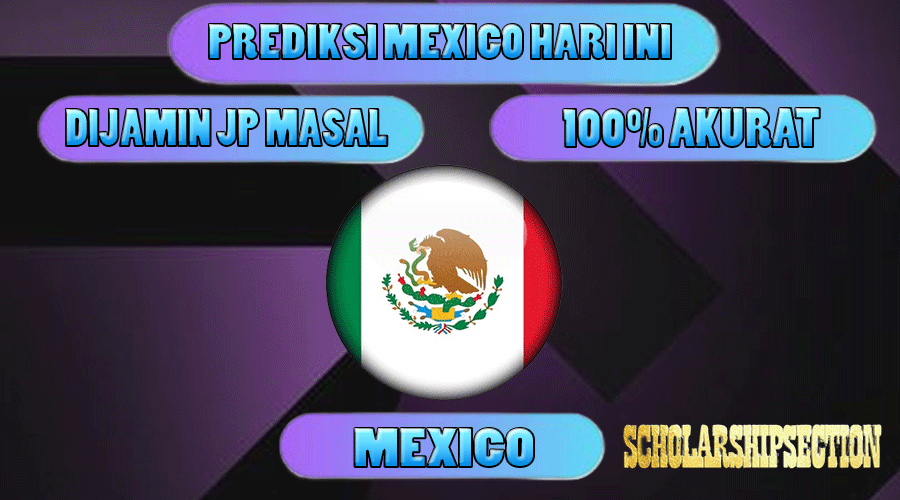 PREDIKSI TOGEL MEXICO AKURAT 25 DESEMBER 2023