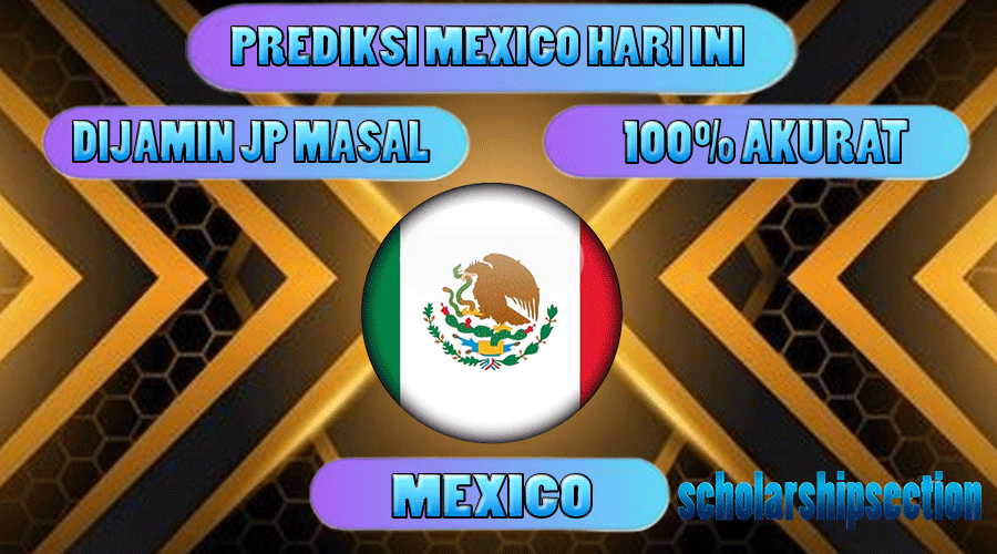 PREDIKSI TOGEL MEXICO, 26 JANUARI 2024