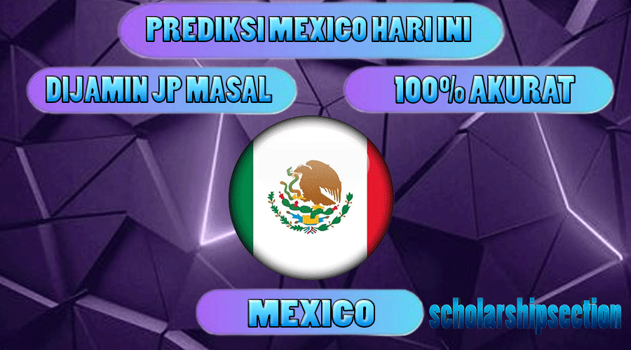 PREDIKSI TOGEL MEXICO, 20 JANUARI 2024