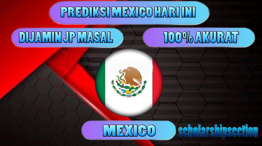 PREDIKSI TOGEL MEXICO, 25 FEBRUARI 2024
