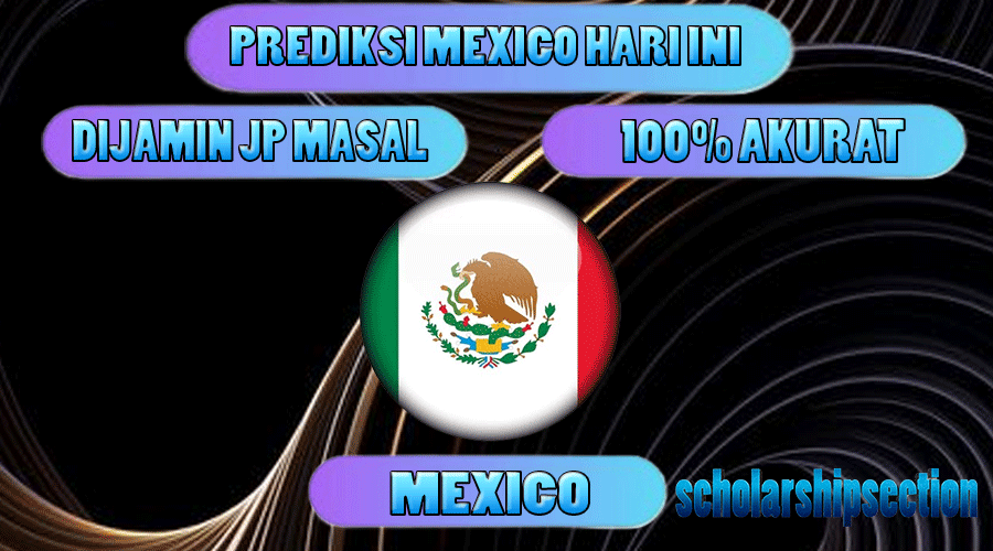 PREDIKSI TOGEL MEXICO, 27 FEBRUARI 2024