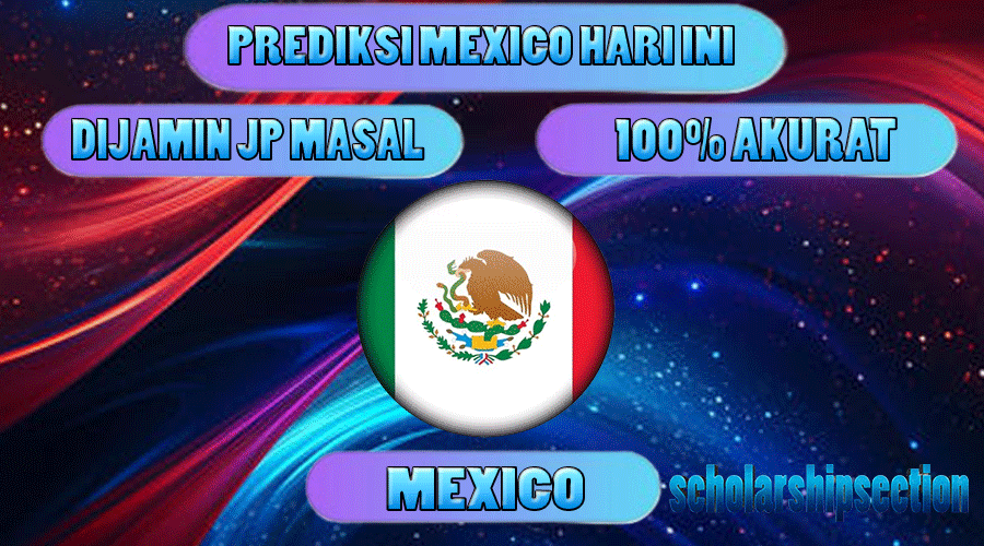 PREDIKSI TOGEL MEXICO, 29 FEBRUARI 2024