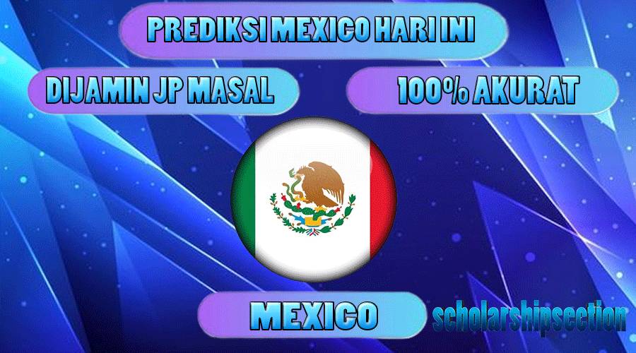 PREDIKSI TOGEL MEXICO, 15 FEBRUARI 2024