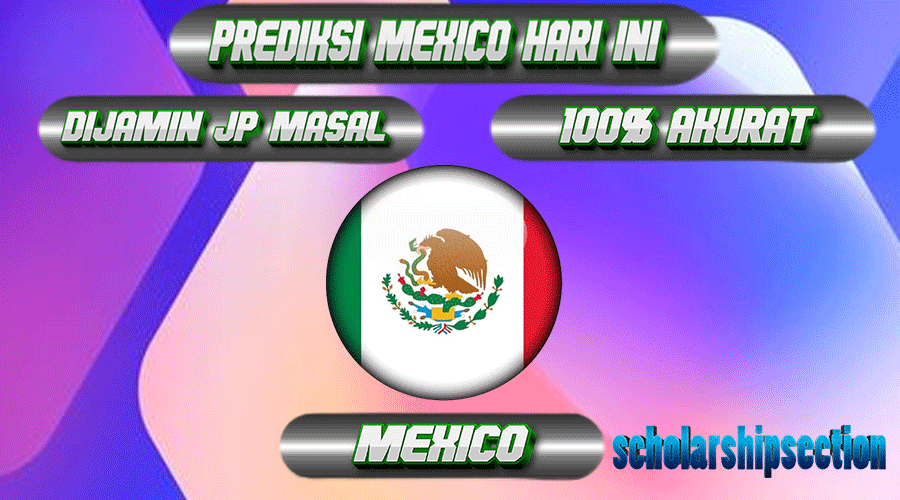 PREDIKSI TOGEL MEXICO, 27 MARET 2024