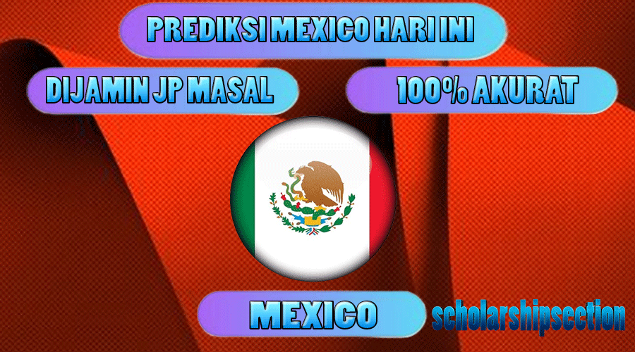 PREDIKSI TOGEL MEXICO, 07 MARET 2024