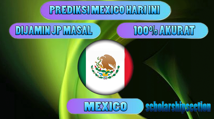 PREDIKSI TOGEL MEXICO, 15 MARET 2024