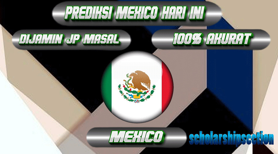 PREDIKSI TOGEL MEXICO, 30 APRIL 2024