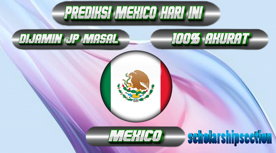 PREDIKSI TOGEL MEXICO, 10 APRIL 2024